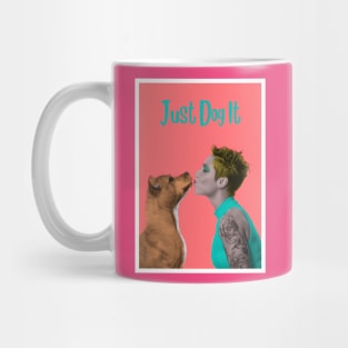 Just Dog It Suka Mug